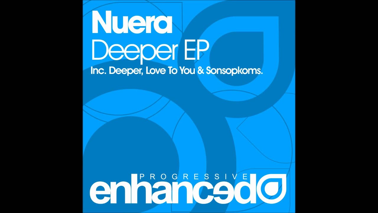 Nuera - Deeper (Original Mix)