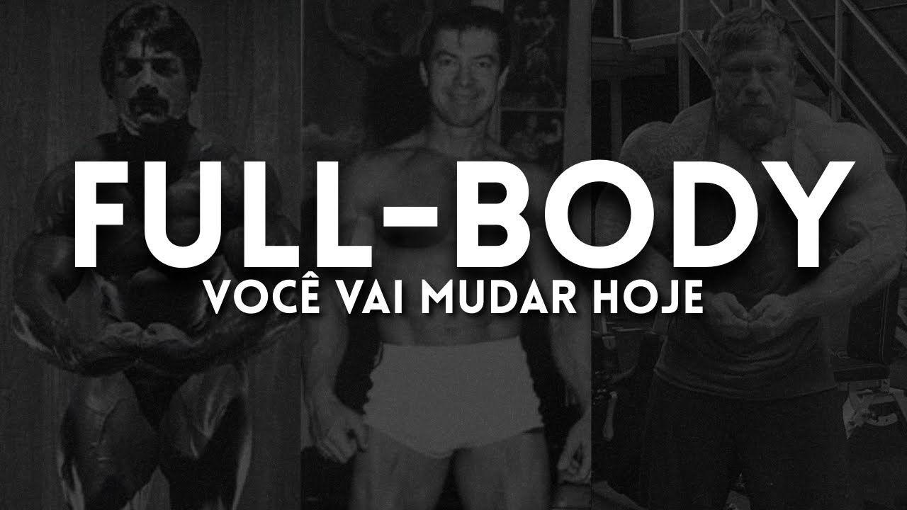 Full-Body: TUDO Sobre a MELHOR Divisão de Treino