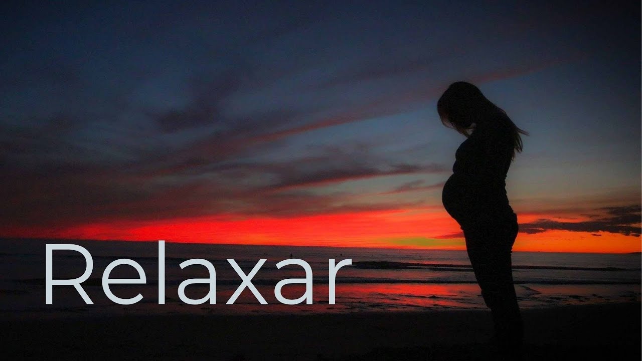 Relaxamento para Gestante - Música que Acalma, Tranquiliza