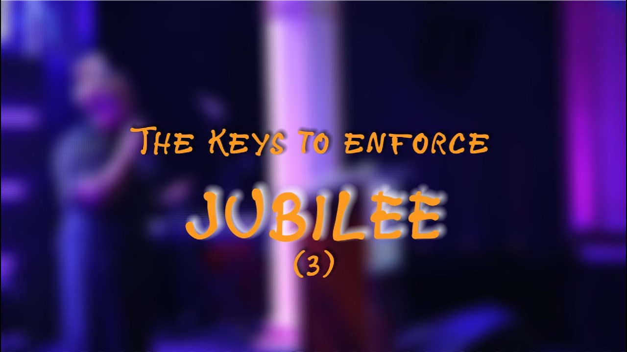 Discovering the keys to enforce your Jubilee Part 3 | Celebration Service