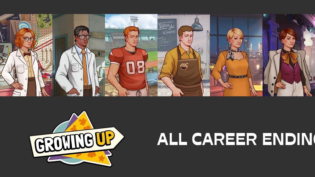 GROWING UP ALL CAREER ENDINGS
