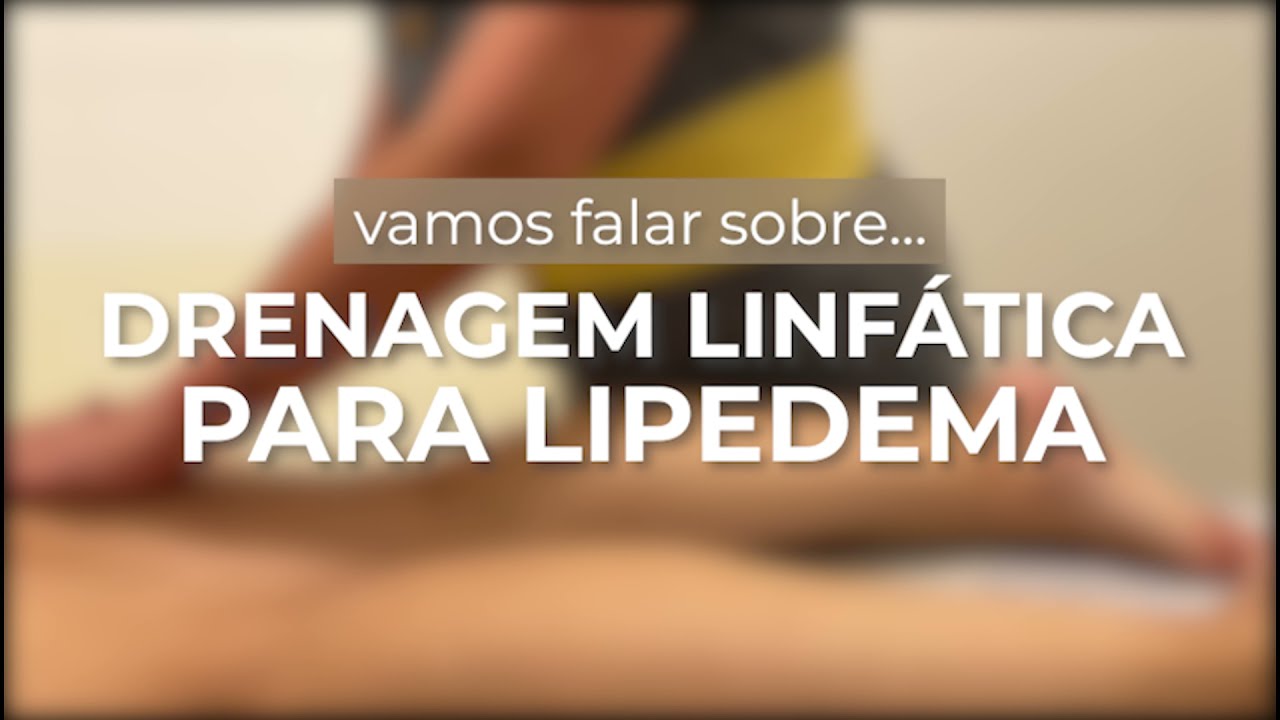 Drenagem Linfática para LIPEDEMA