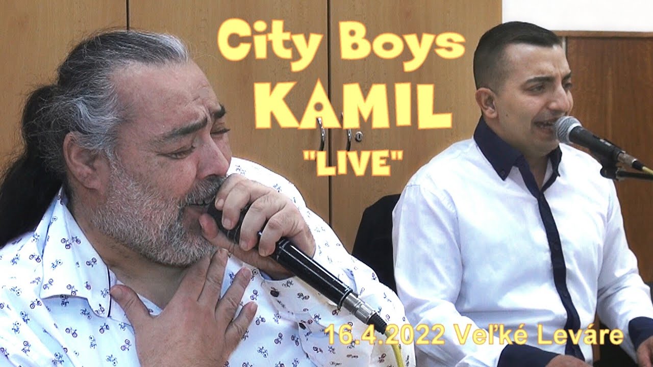 City Boys KAMIL 'live' 16.4.2022 Veľké Leváre