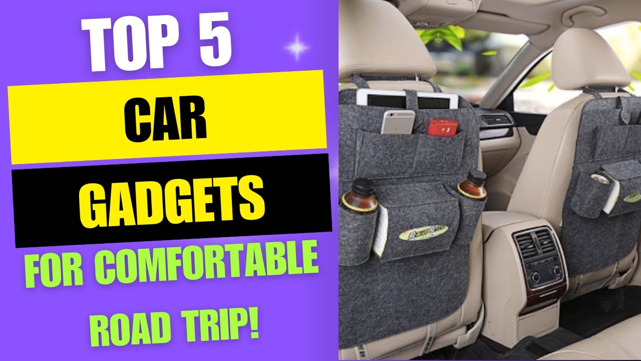 Top 5 Car Gadgets for Comfortable Road Trips