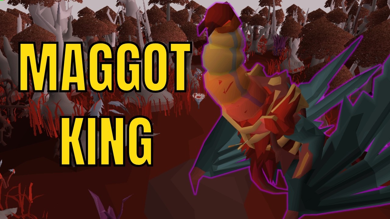 Полный гайд по Маггот Кингу [OSRS]