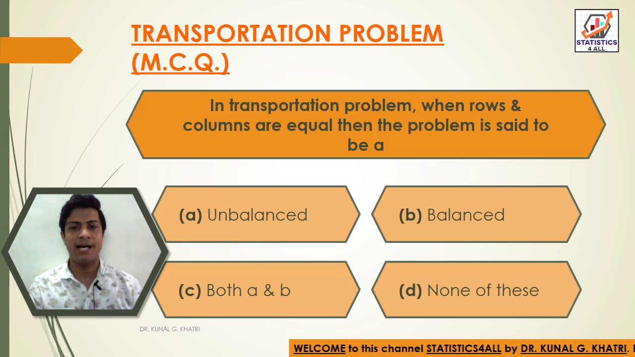 TRANSPORTATION PROBLEM - MULTIPLE CHOICE QUESTIONS (MCQ) #STATISTICS4ALL BY DR KUNAL KHATRI #TP #OP