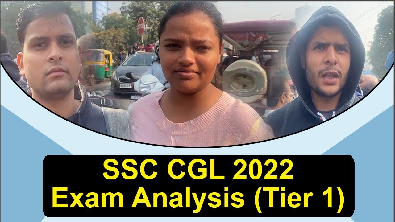 SSC CGL 2022 Exam Analysis | Tier 1 Paper Analysis 2022