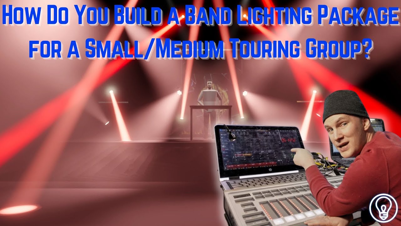 How Do You Build a Band Lighting Package for a Small/Medium Touring Group?