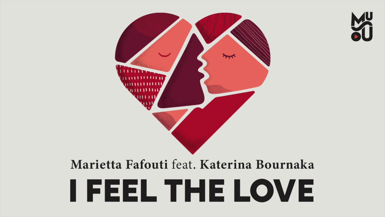Marietta Fafouti feat. Katerina Bournaka - I Feel The Love (Official audio release)