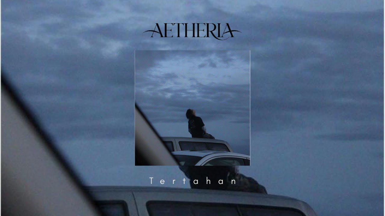 Tertahan - Aetheria [Official Lyric Video]