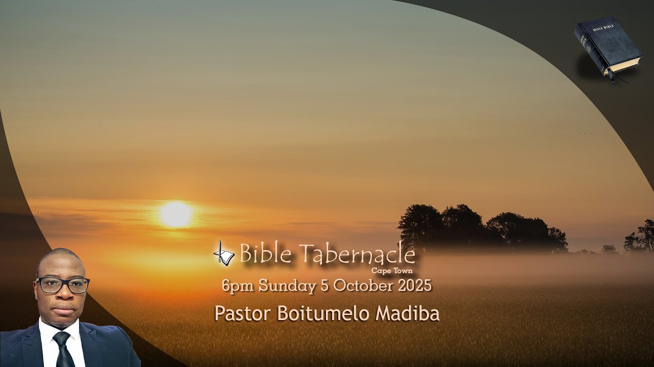 2025-1005PM - Pastor Boitumelo Madiba - The Importance Of Revelation