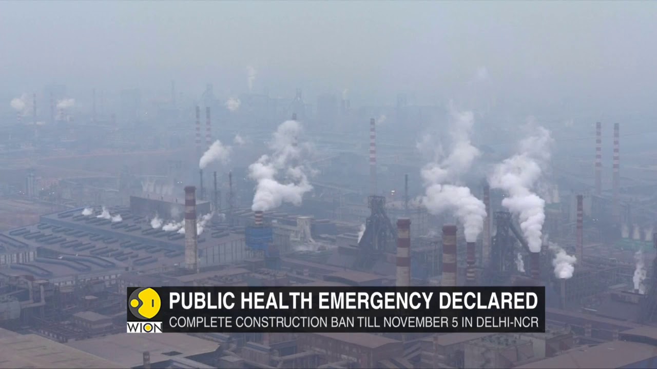Complete ban on construction till Nov 5, Emergency for Public health declared