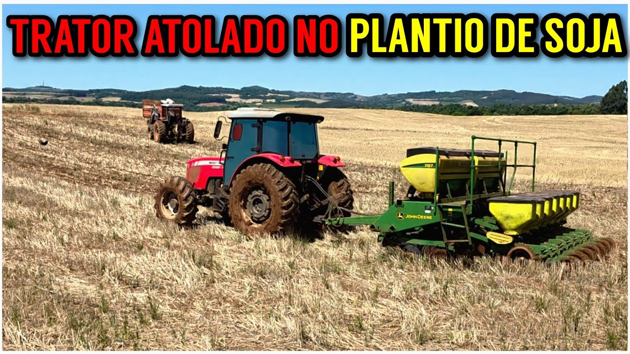 PLANTANDO SOJA depois da chuva (o trator atolou no barro)