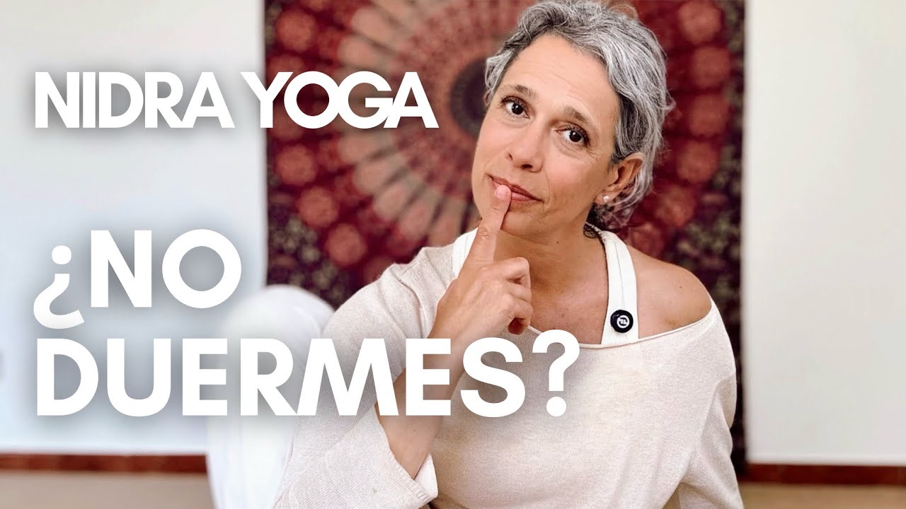 YOGA PARA DORMIR BIEN | NIDRA YOGA