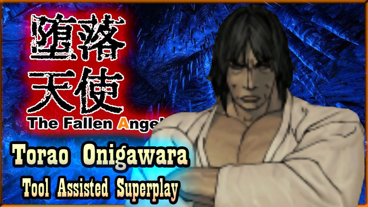 【TAS】DARAKU TENSHI \ THE FALLEN ANGEL - TORAO ONIGAWARA
