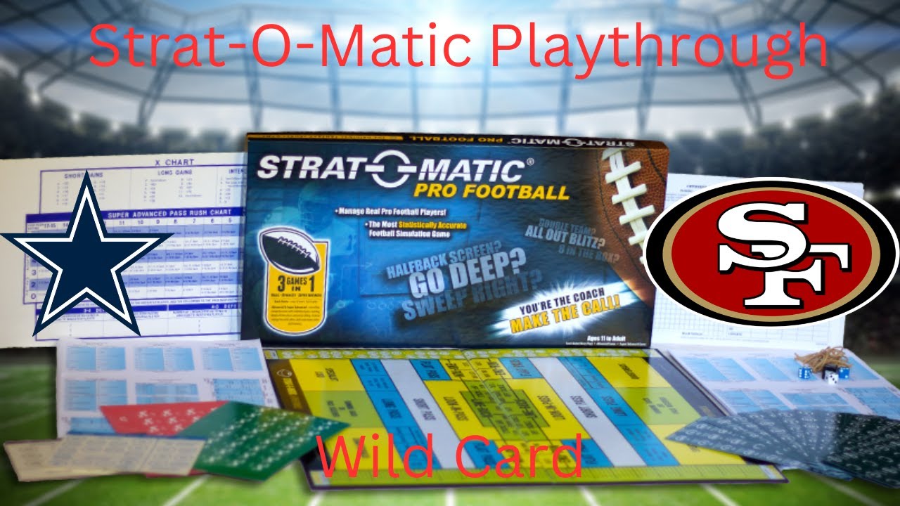 Strat-O-Matic Football | Season 3 | Wild Card: #7 Cowboys vs #2 49ers