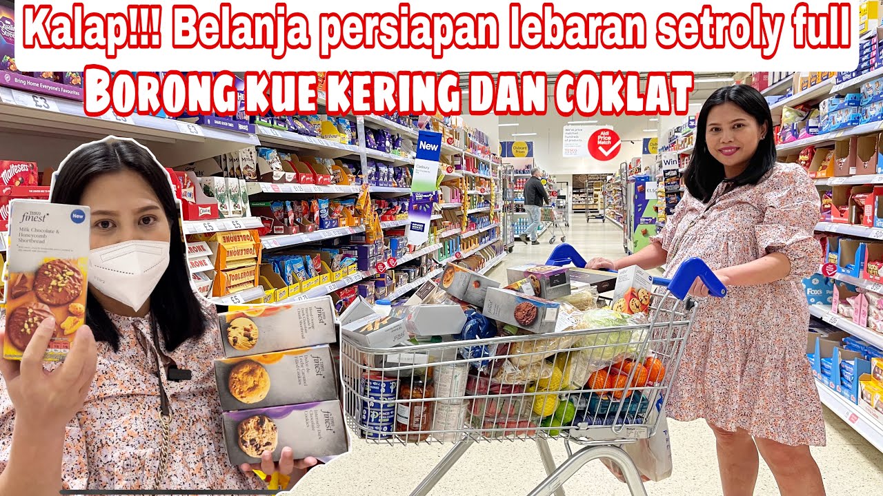 KALAP!!! BELANJA PERSIAPAN LEBARAN || BELI BANYAK KUE KERING DAN COKLAT