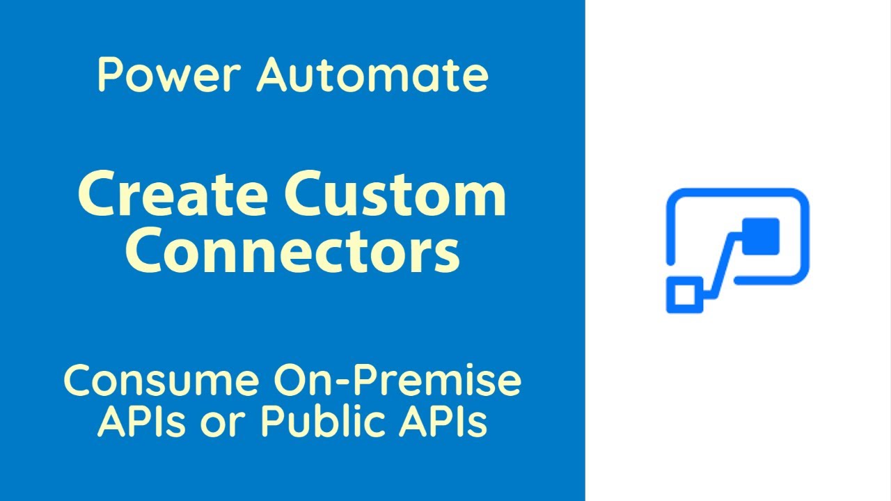 Power Automate - How to Create custom connector