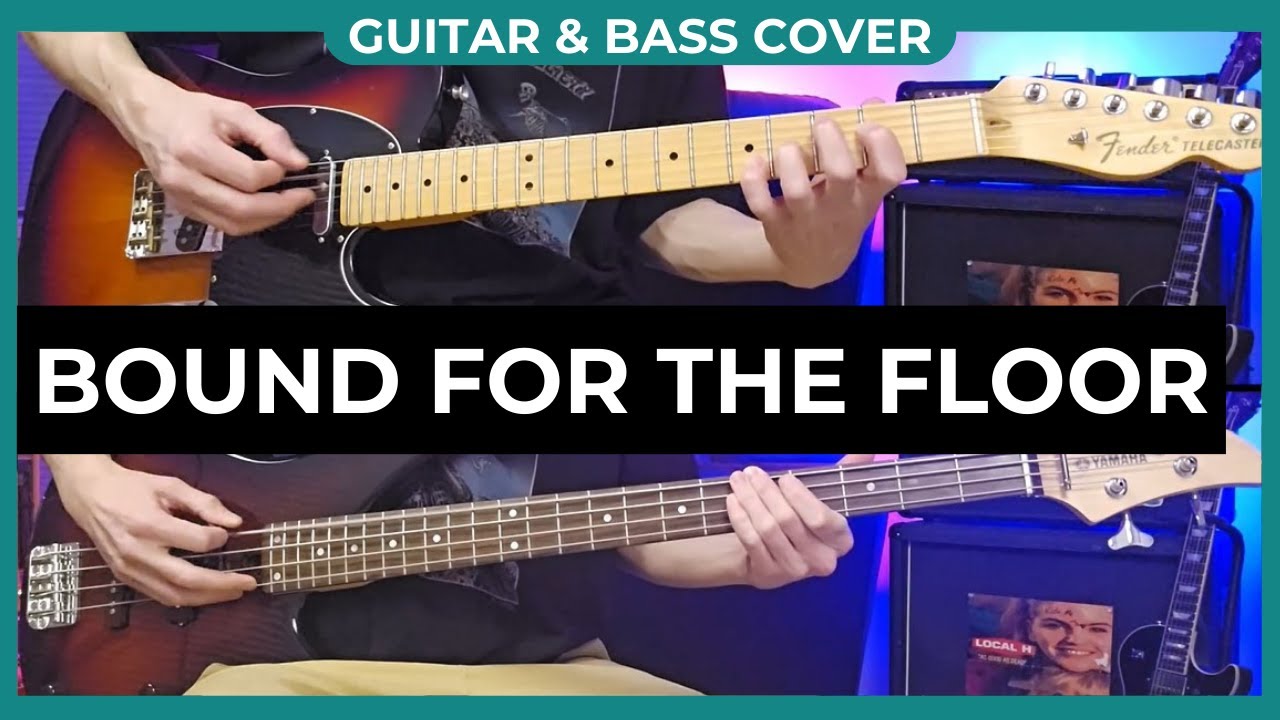 LOCAL H - Bound for the Floor (Copacetic) - Guitar and Bass Cover