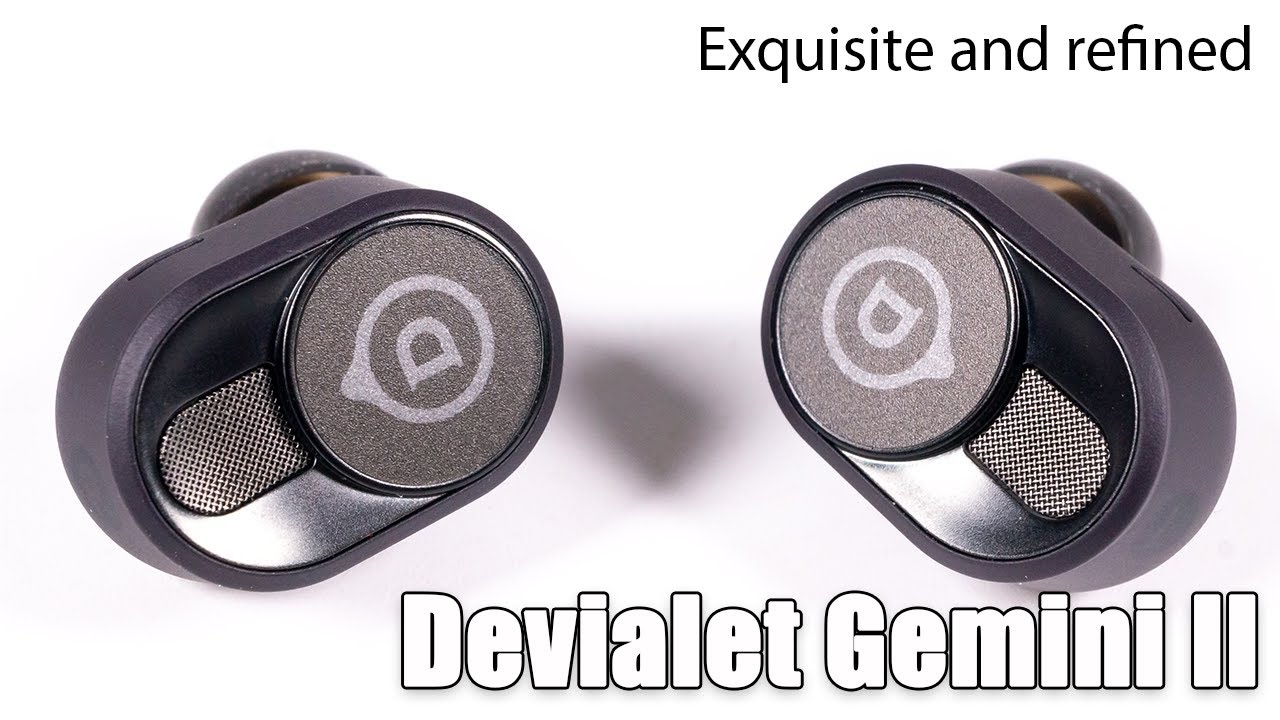 Devialet Gemini II TWS earphones review &mdash; wireless audiophilia