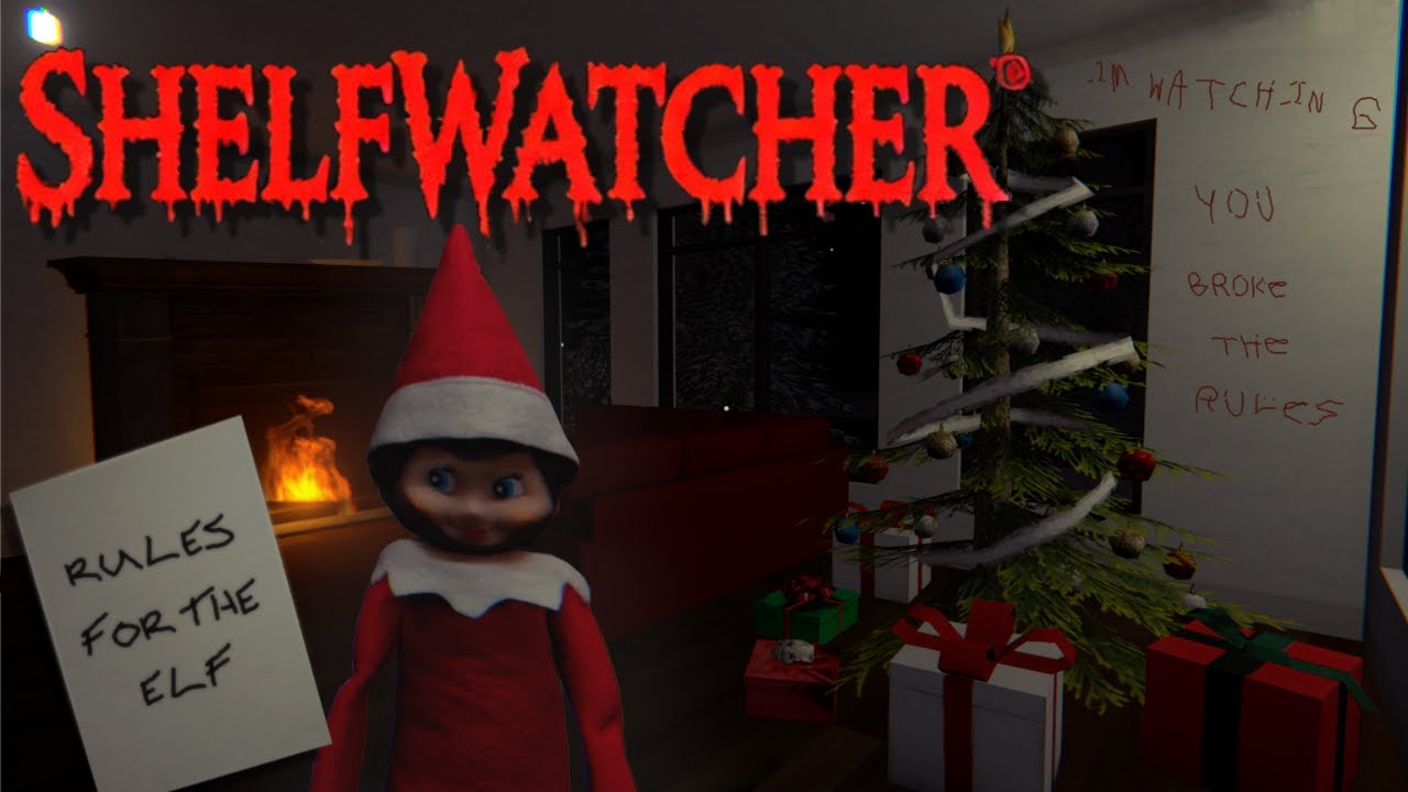 DON'T break the elf's RULES | ShelfWatcher