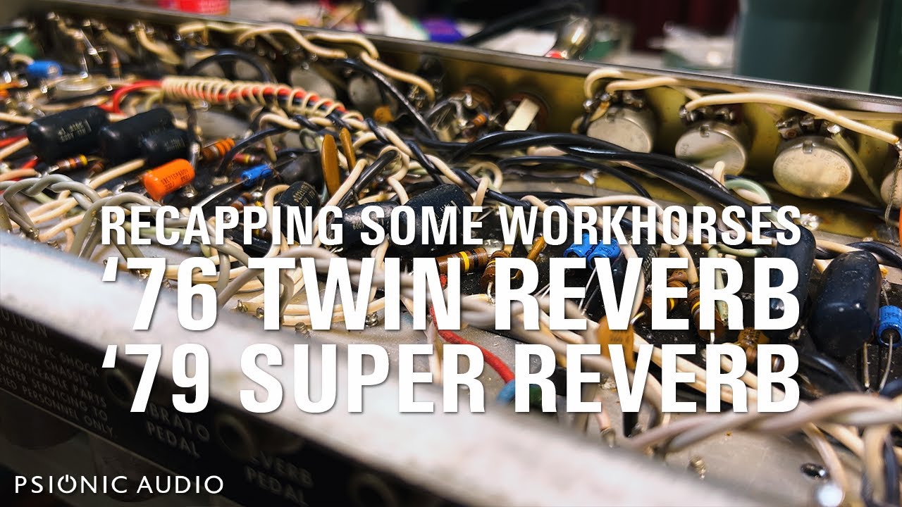 Recapping Some Workhorses | '76 Twin Reverb | '79 Super Reverb