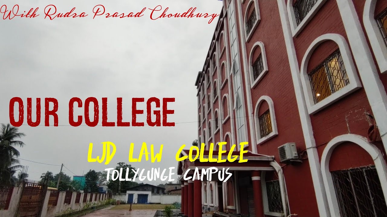 Our college । LJD law college ।Tollygunge campus ।#Vlog