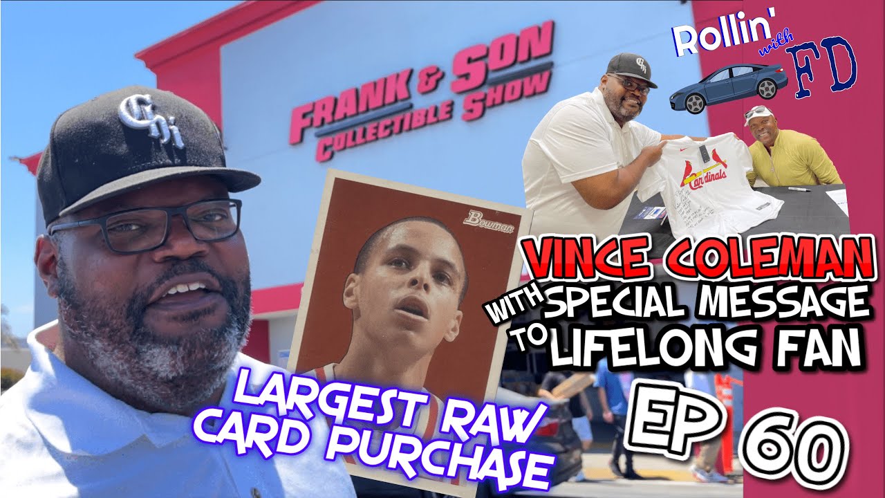 FD Makes His Largest Raw Card Purchase & Vince Coleman Signing - Rollin With FD 60