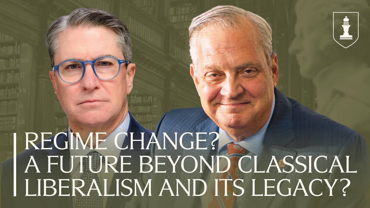 Regime Change? A Future Beyond Classical Liberalism and Its Legacy? &mdash; With Patrick J. Deneen