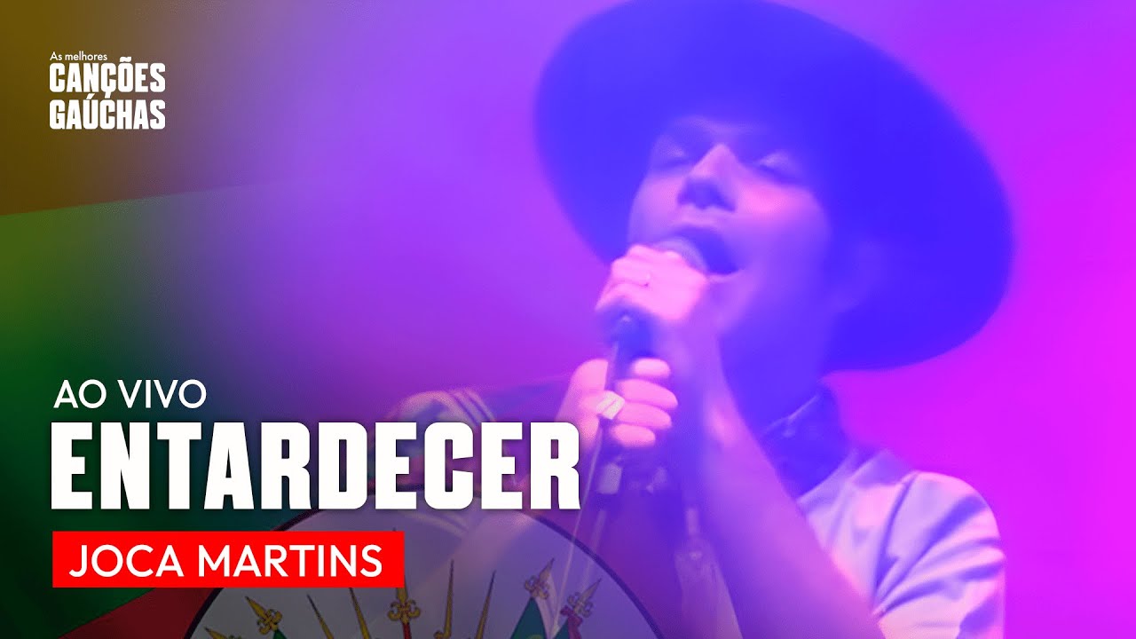 ENTARDECER - JOCA MARTINS (AO VIVO - CLIP DVD)