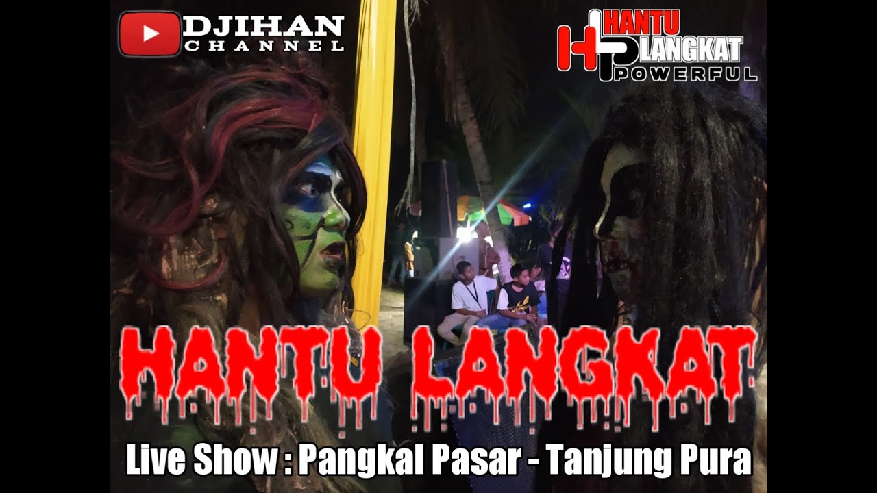 HANTU LANGKAT POWERFULL live show Pantai Cermin Tanjung Pura