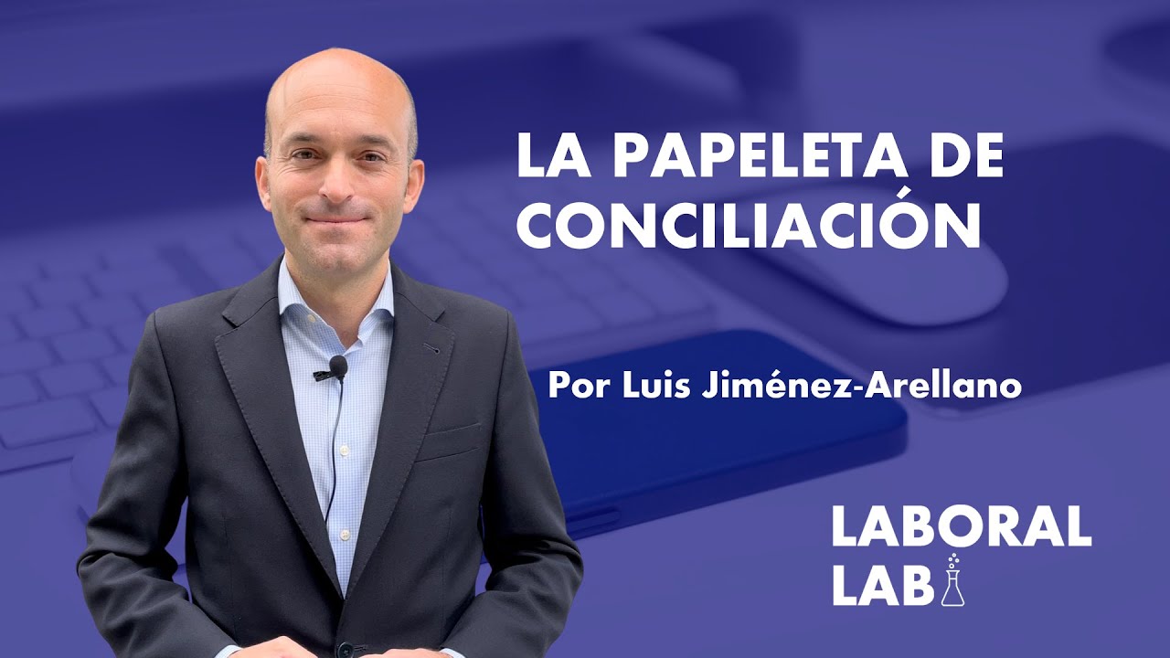 La papeleta de conciliación- LaboralLab.es