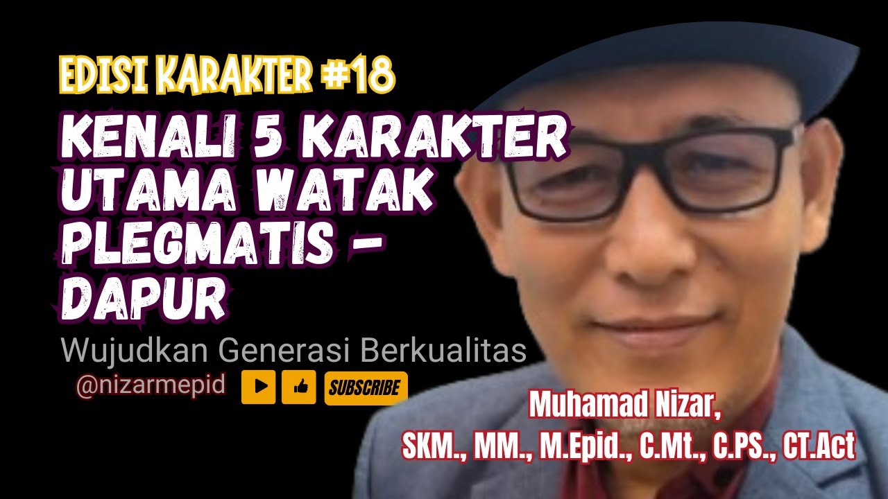 Kenali 5 Karakter Utama Watak Plegmatis - DAPUR - Wujudkan Generasi Berkualitas