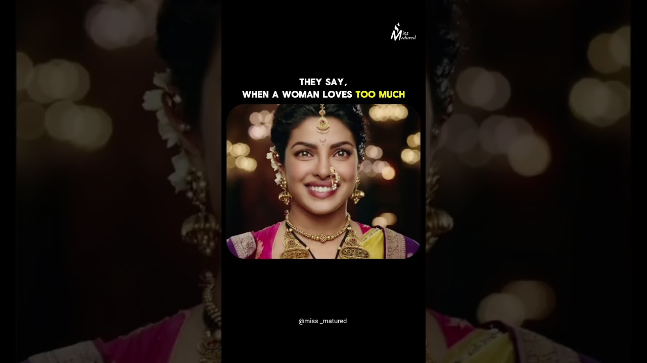 When a woman loves too much….🙂 Watch till end 