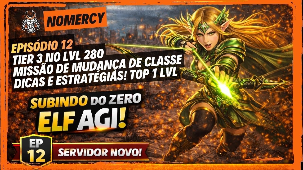 🔥MU DARK EPOCH: 12º EPISÓDIO DA ELF AGI — MISSÃO DE MUDANÇA DE CLASSE TIER 3 - TOP 1 LVL