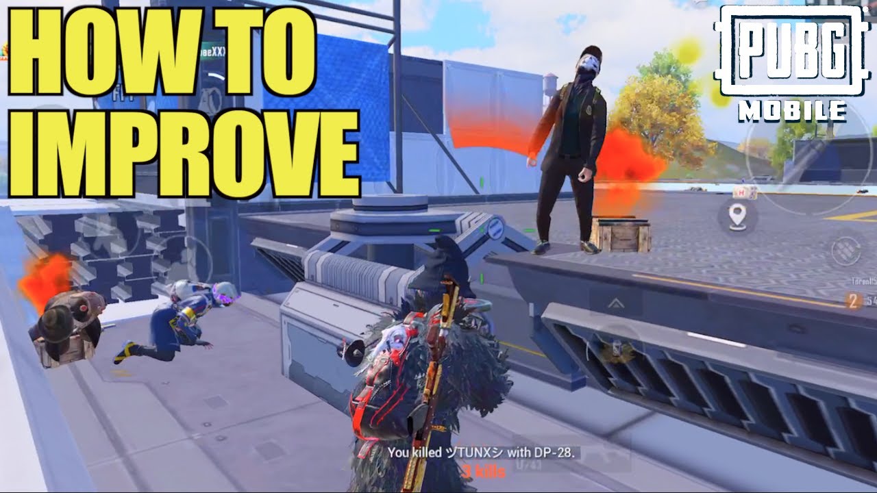 LEARN TO PLAY PUBG MOBILE BETTER