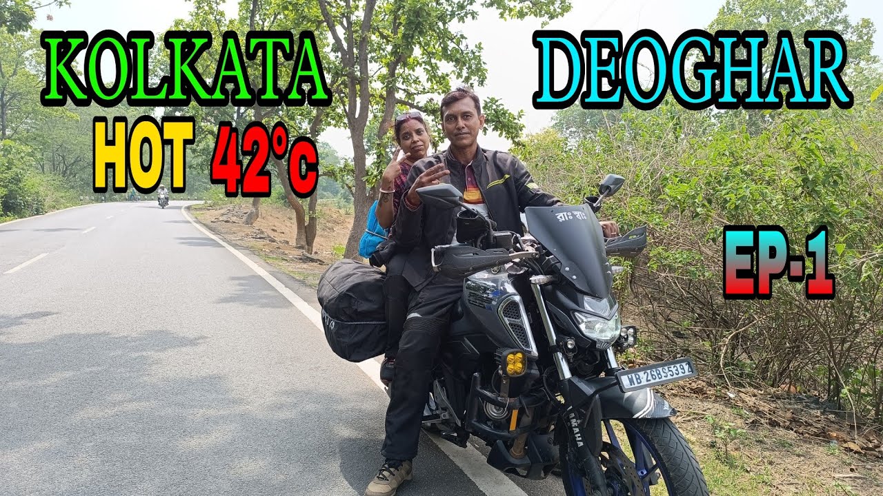 KOLKATA TO DEOGHAR || Kolkata to Deoghar by 150cc Bike,2024 || Ep-1 || Bengali MotoVlog