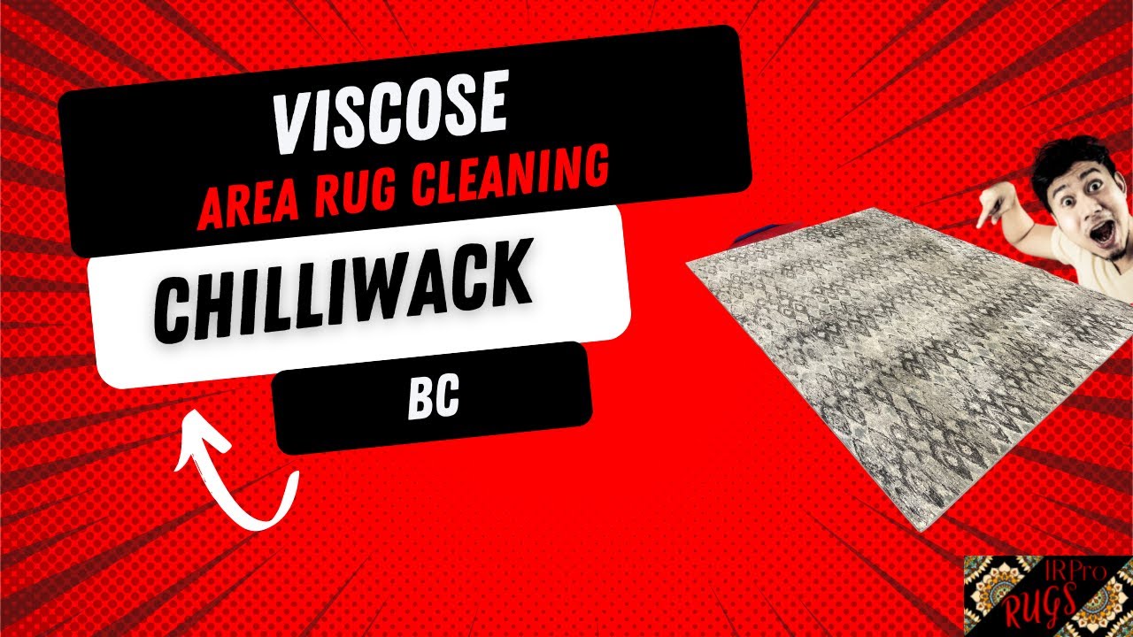 Viscose Rug Cleaning Services in Chilliwack BC