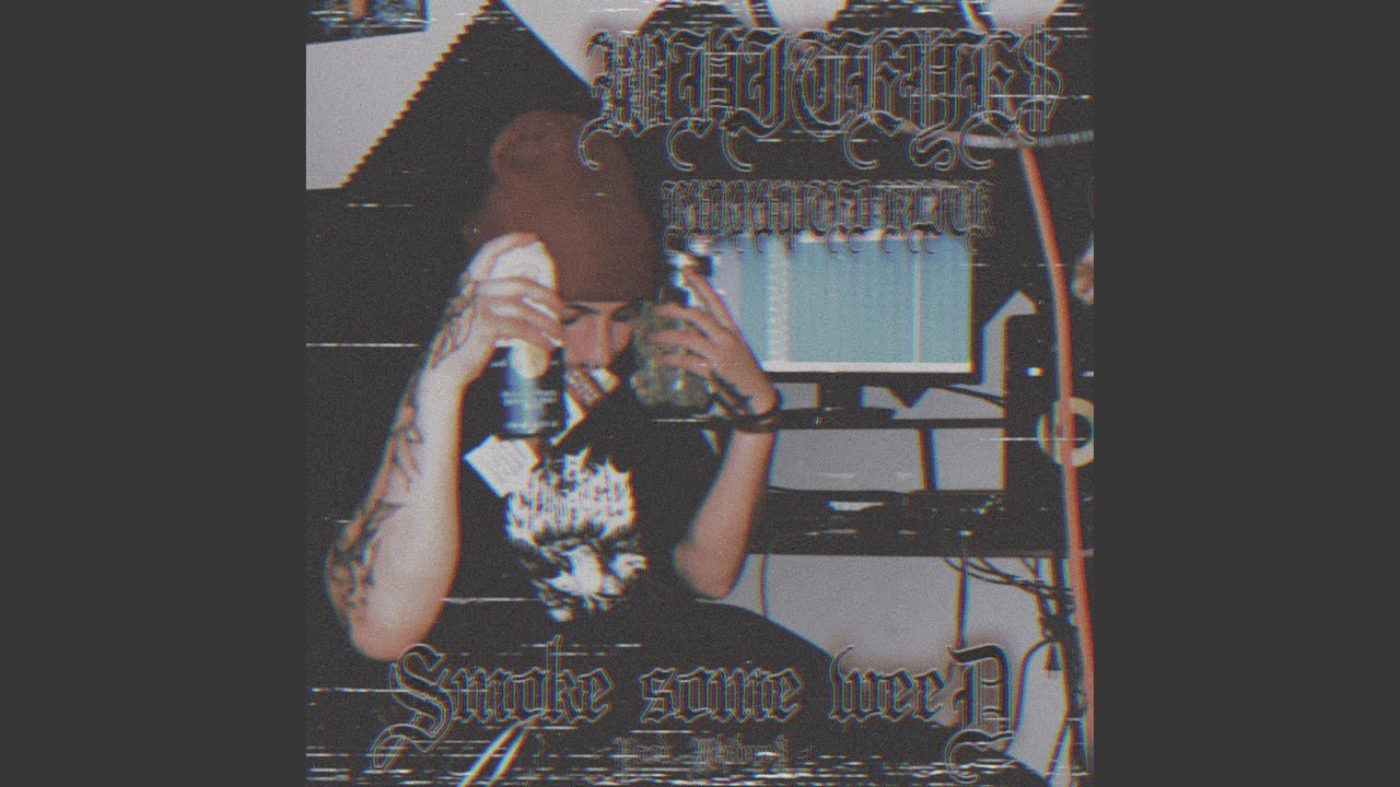 Smoke Some Weed