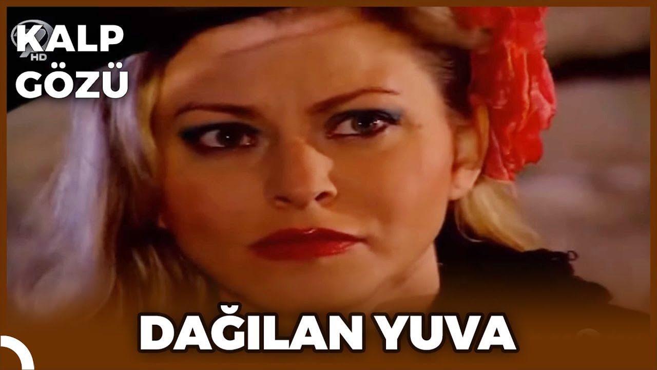 Kalp Gözü - Dağılan Yuva