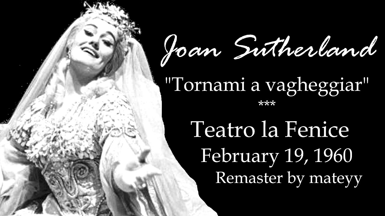 1960 Joan Sutherland: Tornami a vagheggiar (2+ MINUTE OVATION)