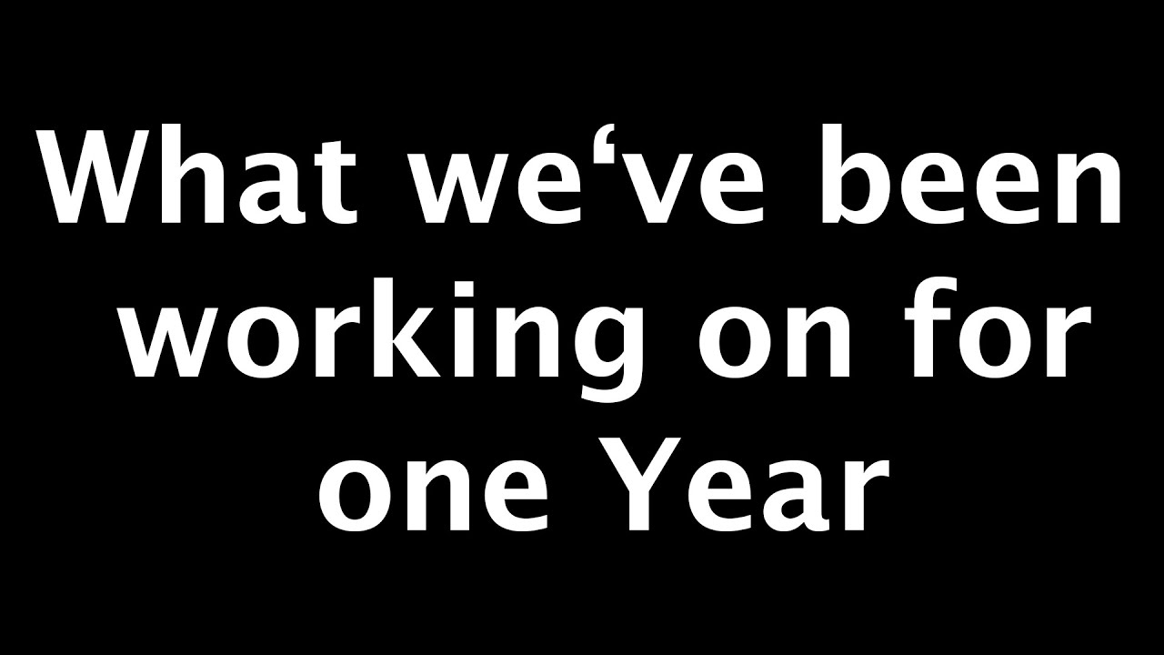 A Year's Work Finally Revealed