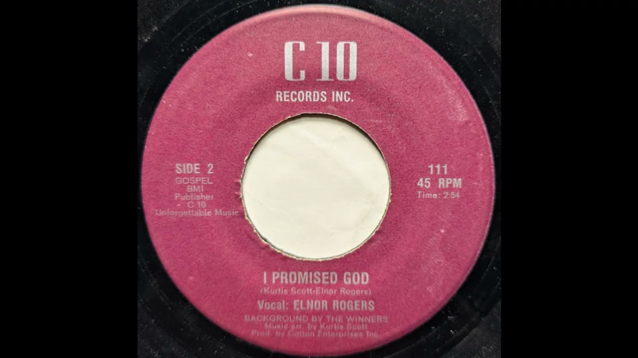 Elnor Rogers - I Promised God