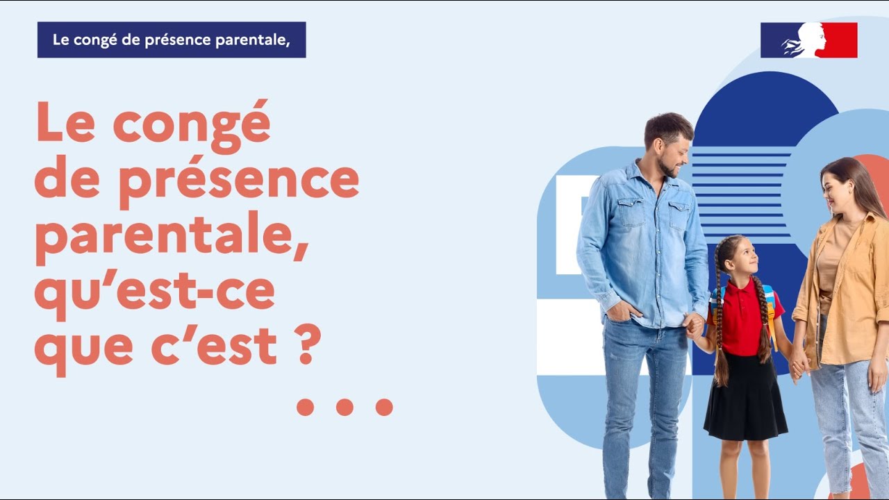 Droit du travail | Le congé de présence parentale : pour s’occuper de son enfant malade ou handicapé