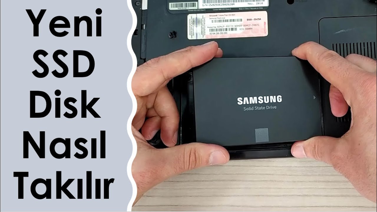 Bilgisayara Yeni SSD Disk Nasıl Takılır Eski Laptop'a SSD Takarak 10 Kat Hızlandırın