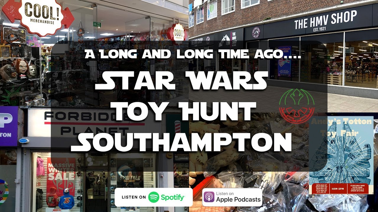 Star Wars Toy Hunt - Southampton