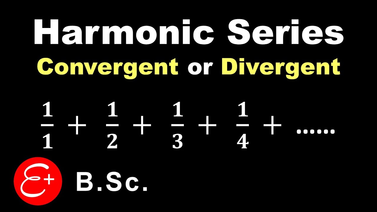 🔴 HARMONIC SERIES - Convergent or Divergent || Infinite Series - 3 || in HINDI for B.Sc.