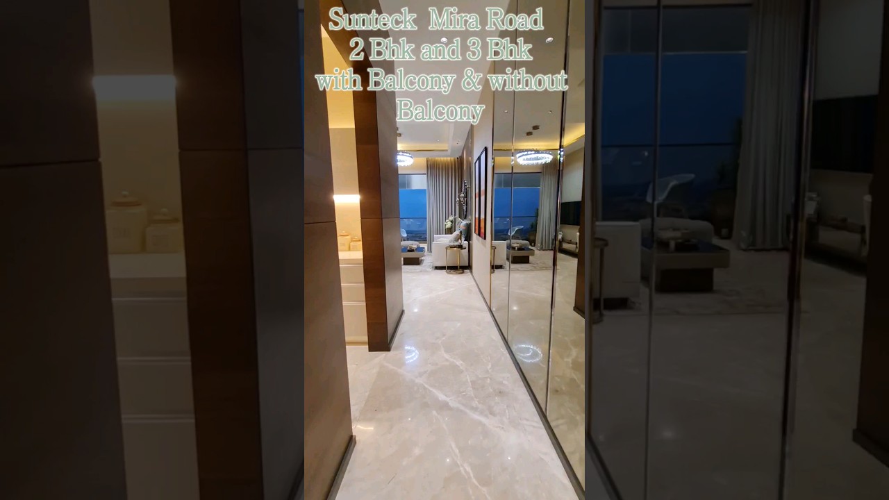 Sunteck Mira Road Sample Flat Of 2Bhk And 3 Bhk For More Details Contact Mumbai Housing|7777087373