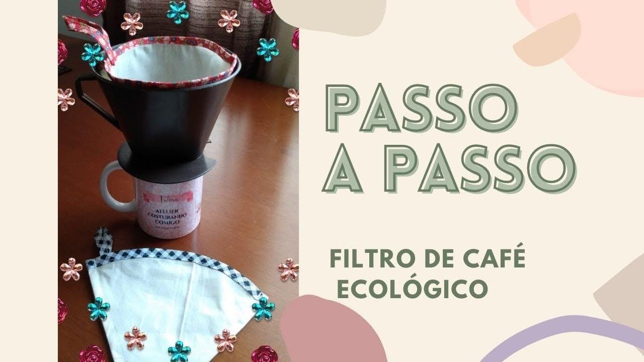 COMO FAZER FILTRO DE CAFÉ ECOLÓGICO| SUGESTÃO DE PREÇO + DICAS  NA DESCRIÇÃO DESSE VÍDEO