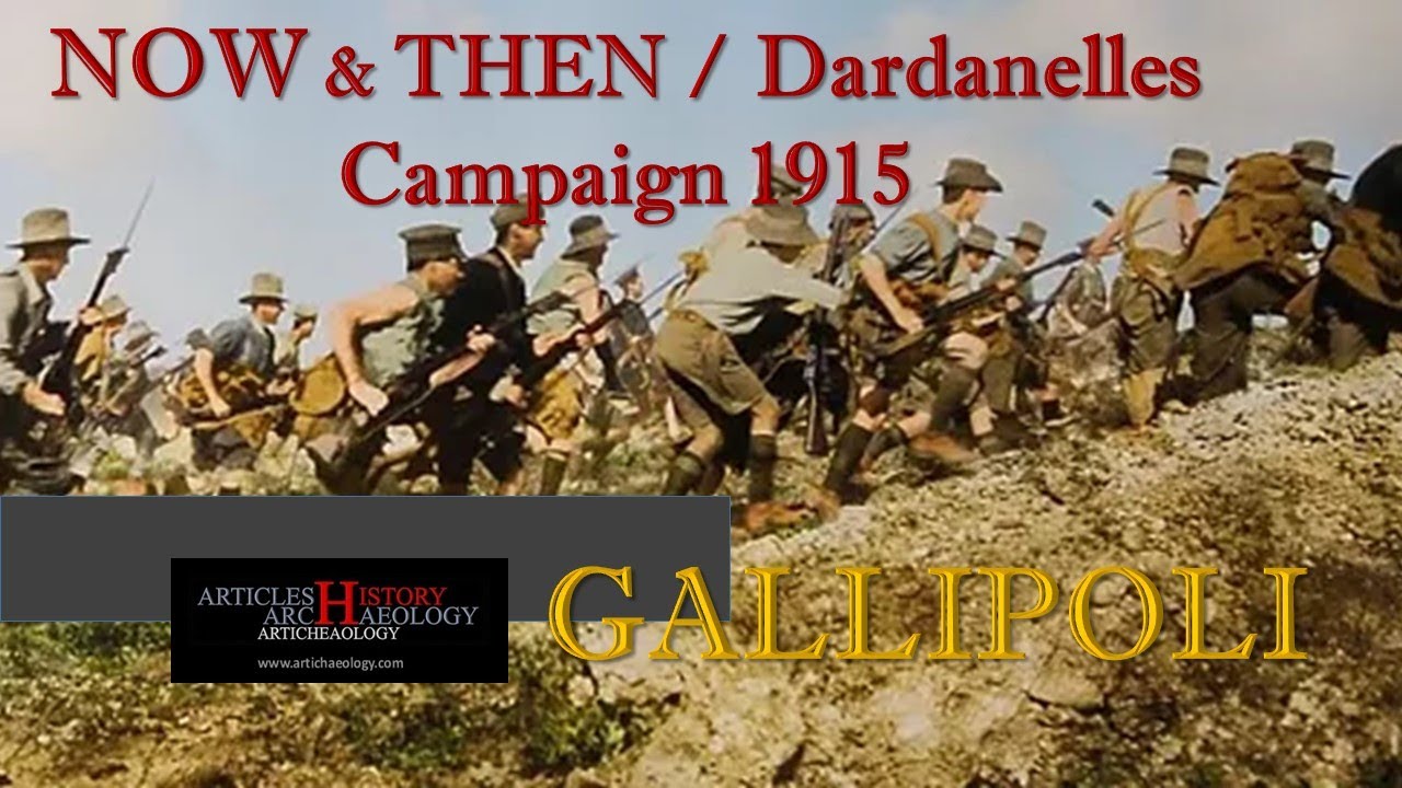 Now & Then Gallipoli 1915